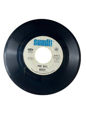 Mercy 7" Vinyl Record Fire Ball/Love (Can Make You Happy) Sundi Records SR-6811
